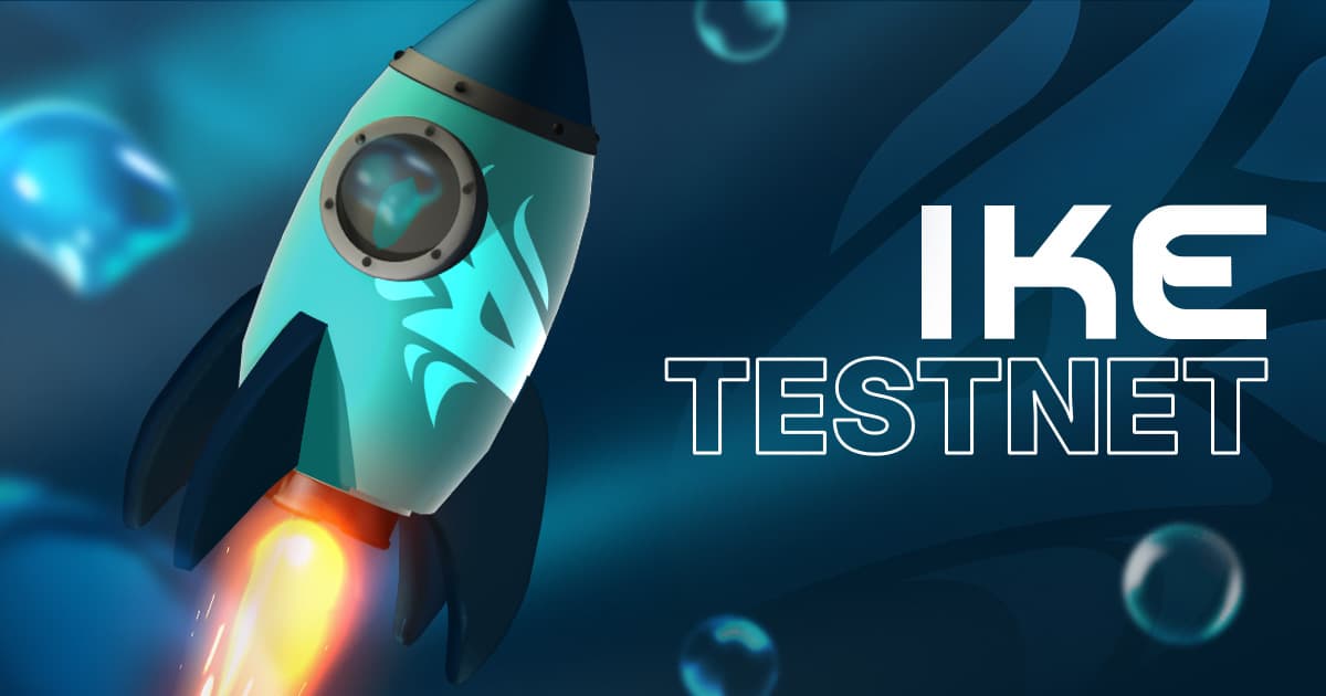 Ike Testnet Launch on May 13th